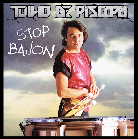 TULLIO DE PISCOPO / STOP BAJON (12")