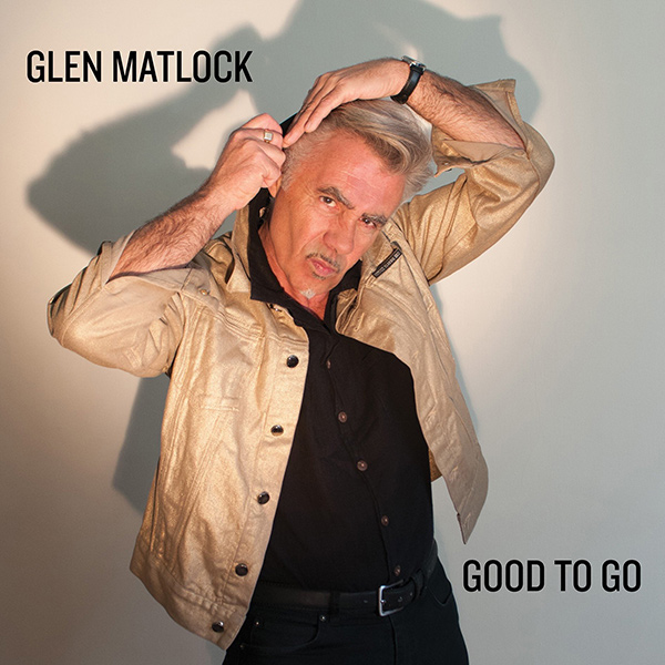 GLEN MATLOCK / グレン・マトロック / GOOD TO GO (国内仕様盤CD)