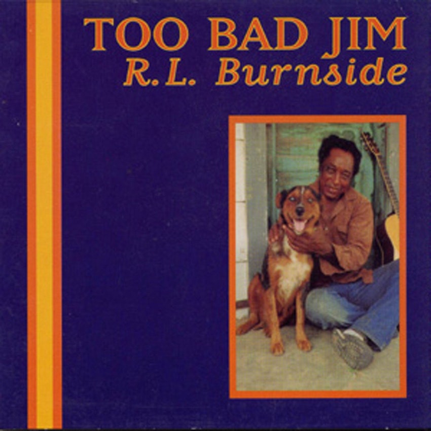 R.L. BURNSIDE / R.L. バーンサイド / TOO BAD JIM (LP)