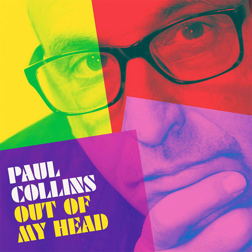PAUL COLLINS / ポールコリンズ / OUT OF MY HEAD (LP)