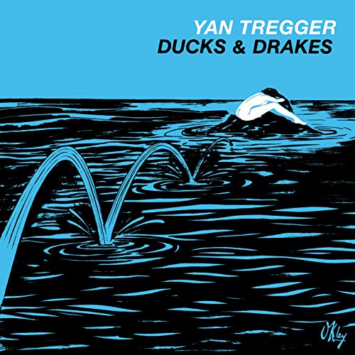 YAN TREGGER / ヤン・トレガー / DUCKS & DRAKES(CD)