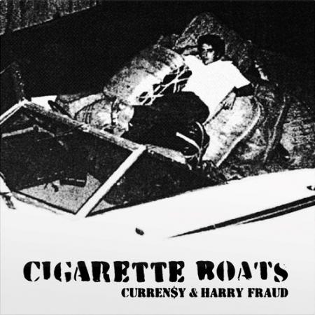 CURREN$Y X HARRY FRAUD / カレンシー X ハリー・フラウド / CIGARETTE BOATS "LP"