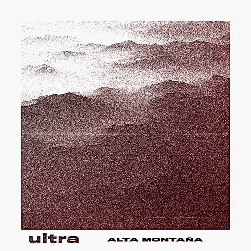 ULTRA (PUNK) / ALTA MONTANA (LP)