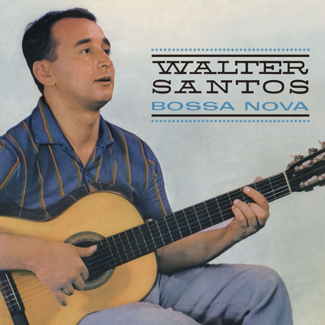 WALTER SANTOS / ワルテル・サントス / BOSSA NOVA / ボサノヴァ