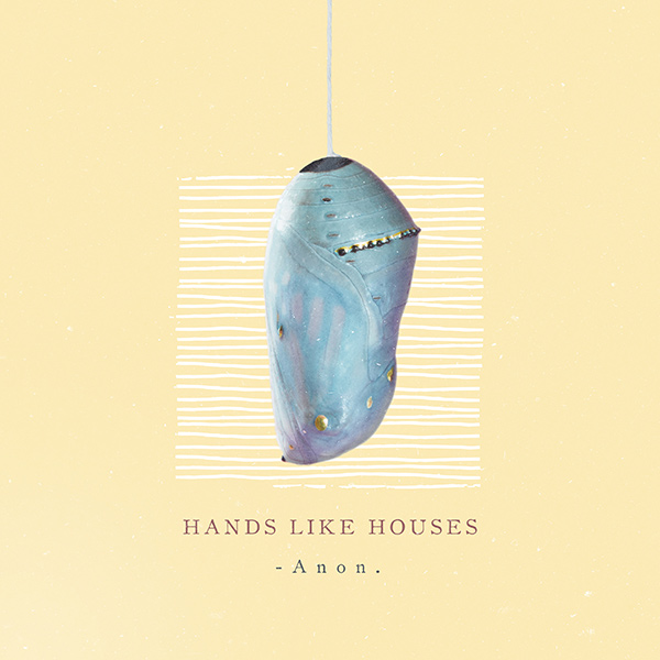 HANDS LIKE HOUSES / Anon. (輸å
¥ç¤)