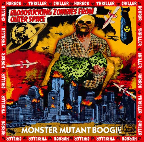 BLOODSUCKING ZOMBIES FROM OUTER SPACE / ブラッドサッキングゾンビーズフロムアウタースペース / MONSTER MUTANT BOOGIE (LP)