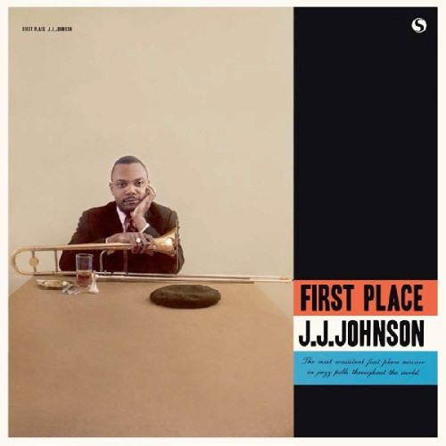 J.J.JOHNSON (JAY JAY JOHNSON) / J.J. ジョンソン / First Place (LP/180g)