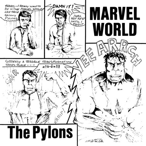 PYLONS / MARVEL WORLD (7")