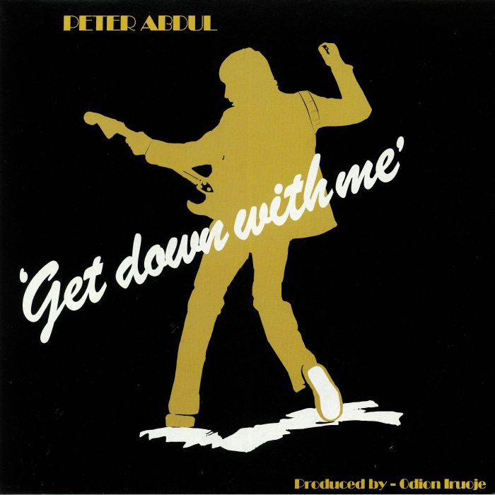 PETER ABDUL / ピーター・アブドゥル / GET DOWN WITH ME