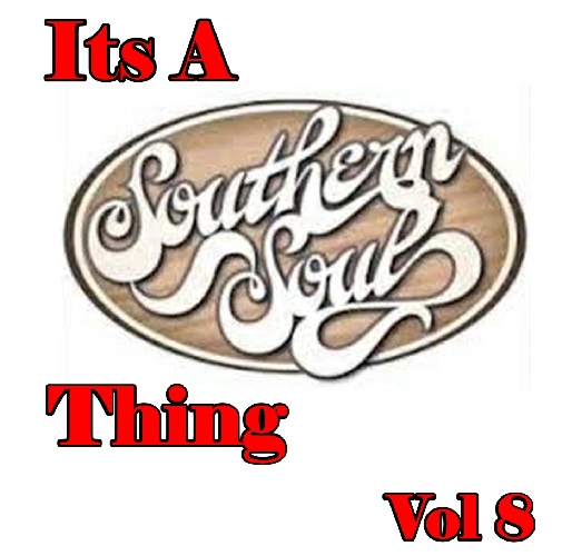 V.A. (IT'S A SOUTHERN SOUL THING) / IT'S A SOUTHERN SOUL THING VOL.8 (CD-R)