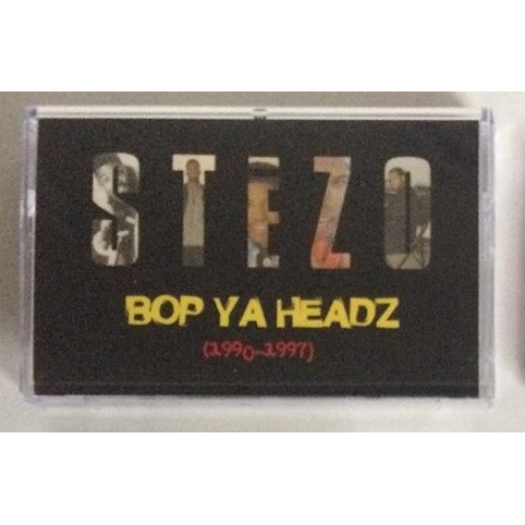 STEZO / スティ-ゾ / BOP YA HEADZ (1990-1997) "CASSETTE TAPE