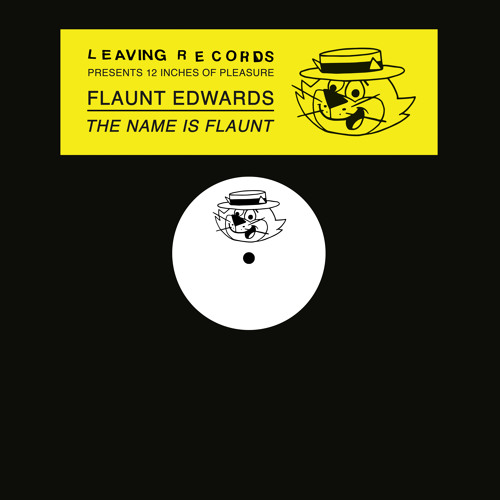 FLAUNT EDWARDS (J.ROCC) / THE NAME IS FLAUNT 12"