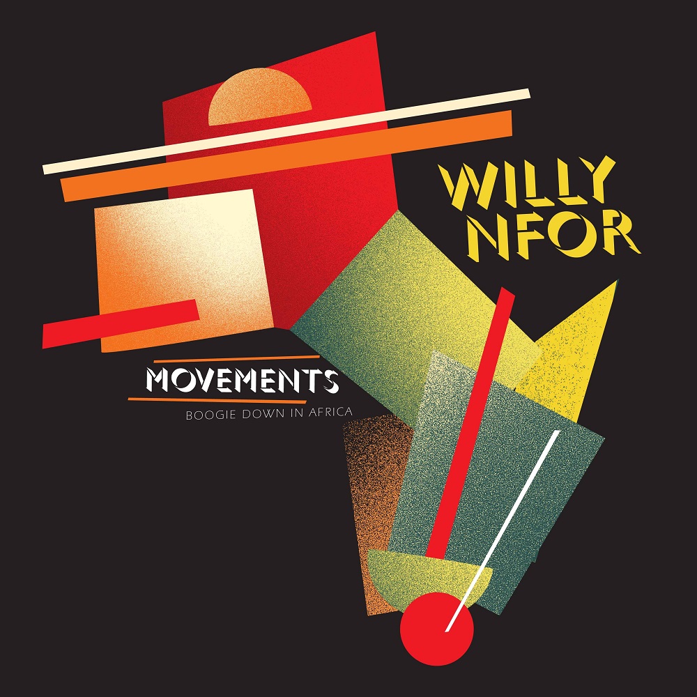 WILLY NFOR / ウィリー・ンフォル / MOVEMENTS (IN LIFE, LOVE AND DISCO FUNK)