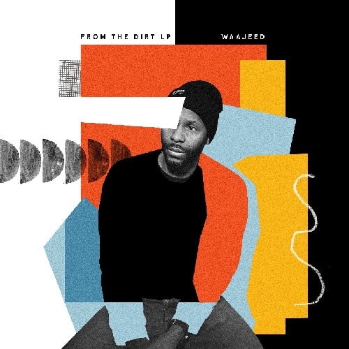 WAAJEED (JEEDO) / ワジード / FROM THE DIRT LP