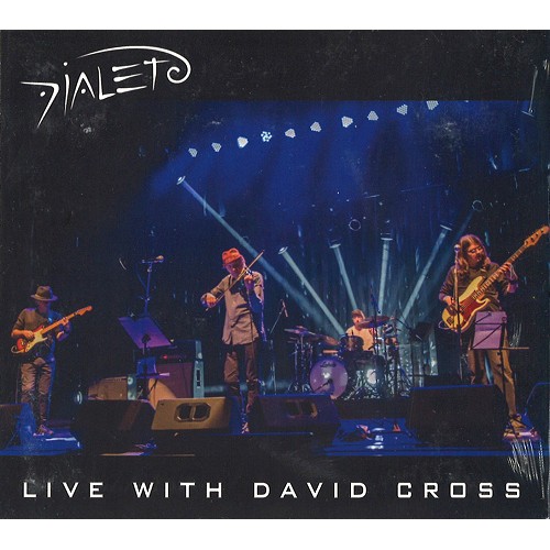 DIALETO / LIVE WITH DAVID CROSS