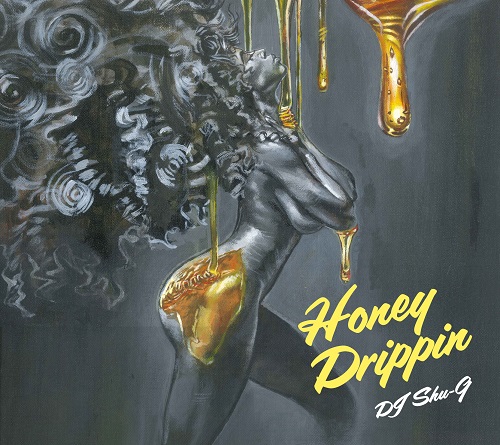 DJ SHU-G / Honey Drippin