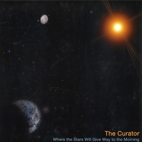 THE CURATOR / WHERE THE STARS WILL GIVE WAY TO THE MORNING - 180g LIMITED VINYL