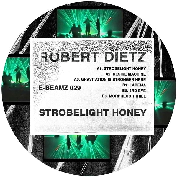 ROBERT DIETZ / STROBELIGHT HONEY EP