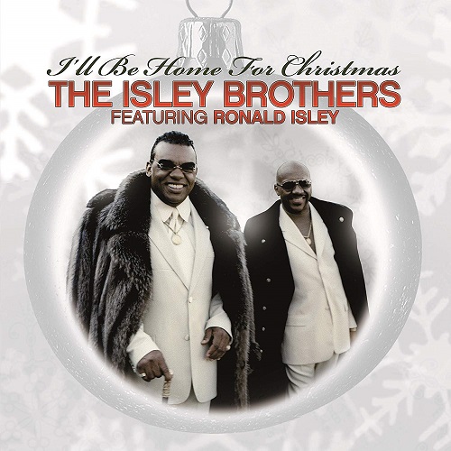 ISLEY BROTHERS FEATURING RONALD ISLEY / アイズレー・ブラザーズ フィーチャリング・ロナルド・アイズレー / I'LL BE HOME FOR CHRISTMAS(RED VINYL)