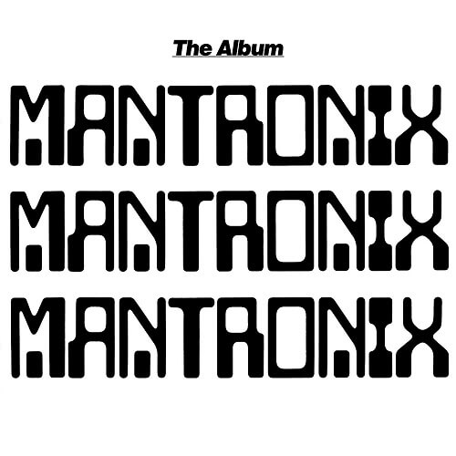 MANTRONIX / マントロニクス / THE ALBUM+6 / ジ・アルバム+6