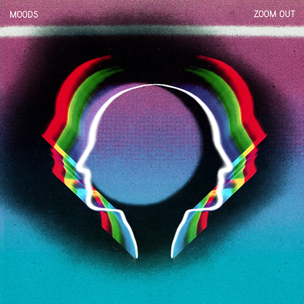 MOODS (BEAT MAKER) / ZOOM OUT