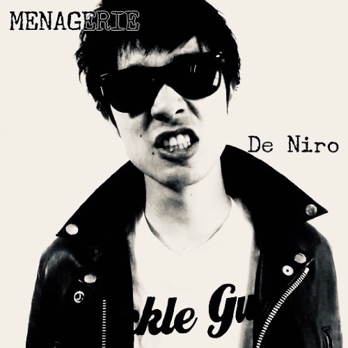 Menagerie (JPN/PUNK) / De Niro