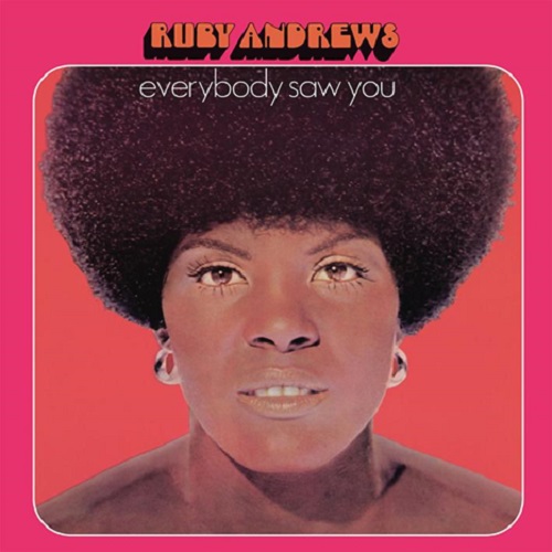RUBY ANDREWS / ルビー・アンドリュース / EVERYBODY SAW YOU(LP)