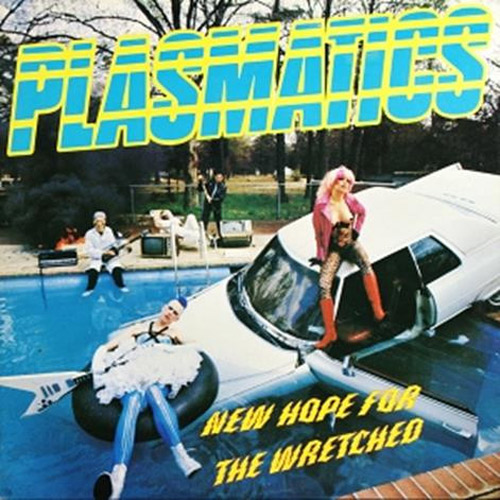 PLASMATICS / プラズマティックス / NEW HOPE FOR THE WRETCHED (LP)