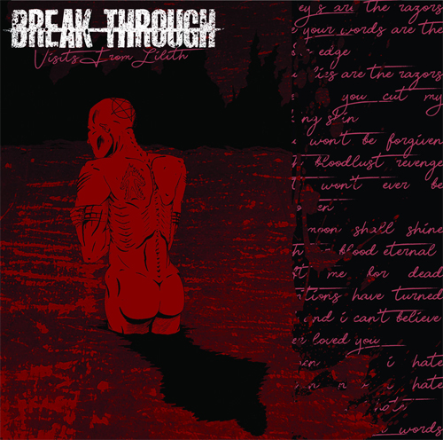 BREAK THROUGH (PUNK) / VISITS FROM LILITH