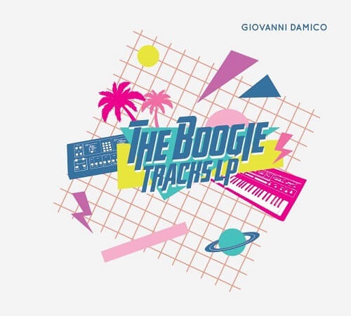 GIOVANNI DAMICO / ジョヴァンニ・ダミコ / BOOGIE TRACKS LP