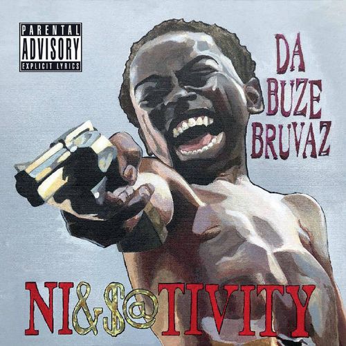 DA BUZE BRUVAZ / NI&$@TIVITY "LP"