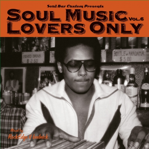 ROCK EDGE & BEETNICK / SOUL MUSIC LOVERS ONLY VOL.6