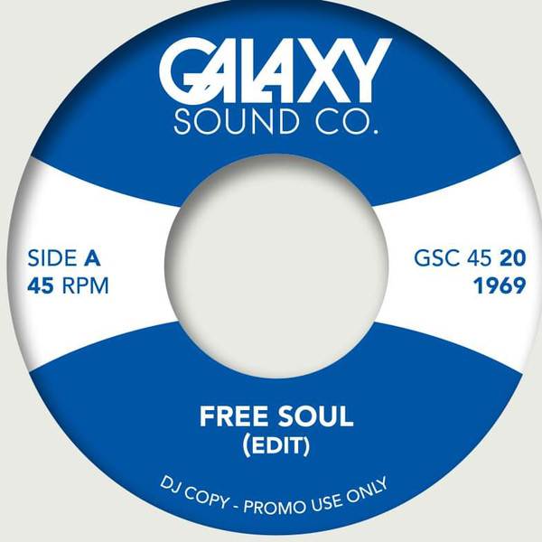 GALAXY SOUND CO / FREE SOUL EDIT / UP ABOVE THE ROCK EDIT (7")