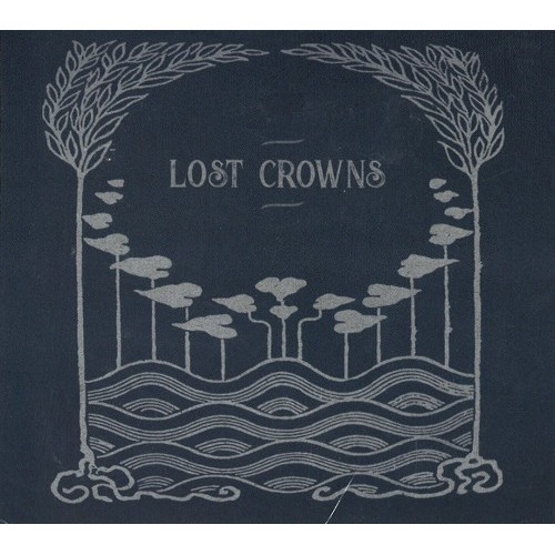 LOST CROWNS / EVERY NIGHT SOMETHING HAPPENS