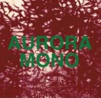 ZERO 7 / ゼロ7 / AURORA / MONO