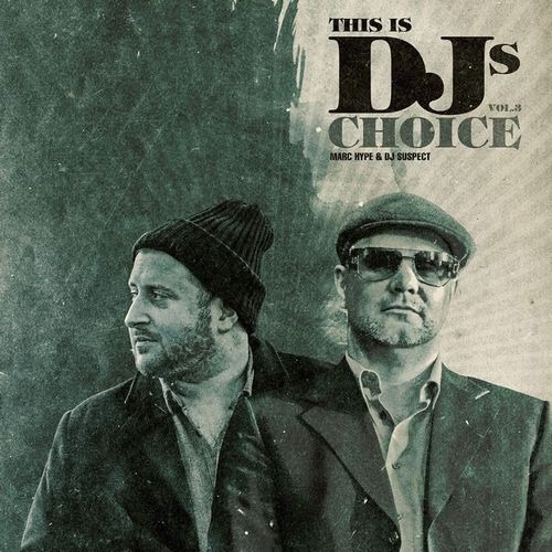 MARC HYPE & DJ SUSPECT / THIS IS DJS CHOICE VOL. 3 "LP"