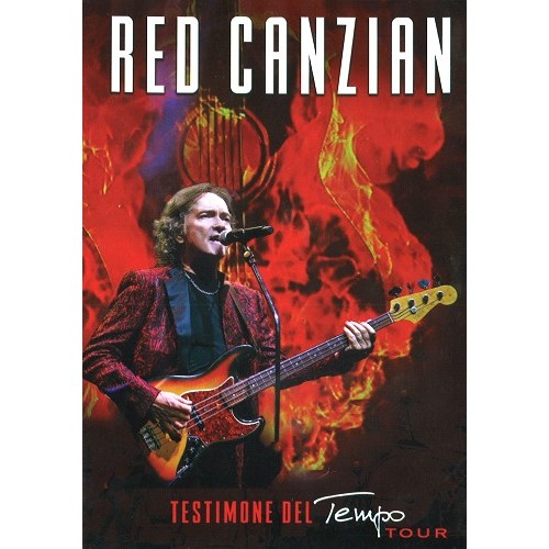 RED CANZIAN / レッド・カンツィアン / TESTIMONE DEL TEMPO TOUR