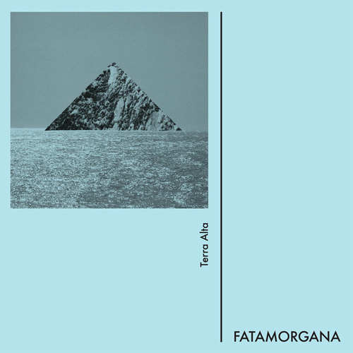 FATAMORGANA / TERRA ALTA (LP)