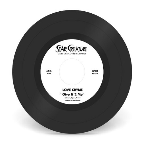 LOVE CRYME / GIVE IT 2 ME / SHE'S SO FREAKY (7")
