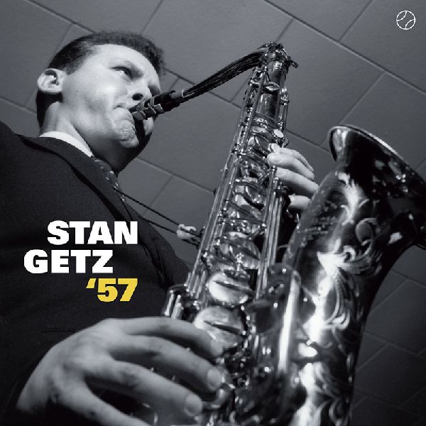 STAN GETZ / スタン・ゲッツ / Stan Getz '57