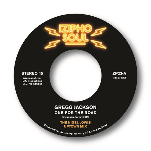 GREGG JACKSON / ONE FOR THE ROAD (THE NIGEL LOWIS MIXES) (7")