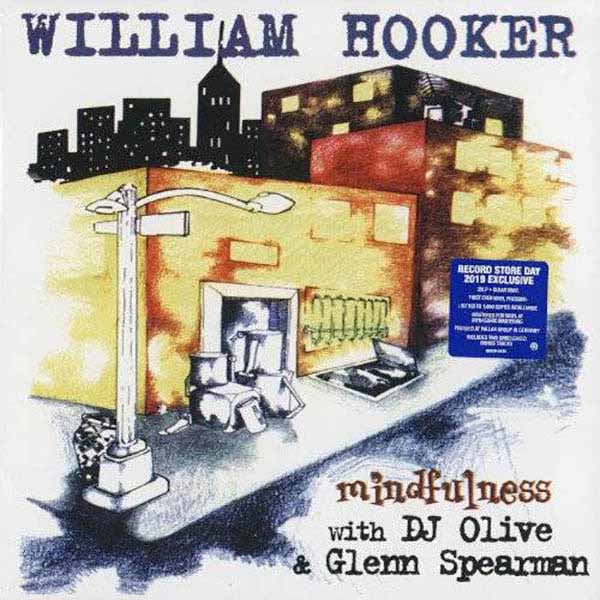 WILLIAM HOOKER / ウィリアム・フッカー / Mindfulness