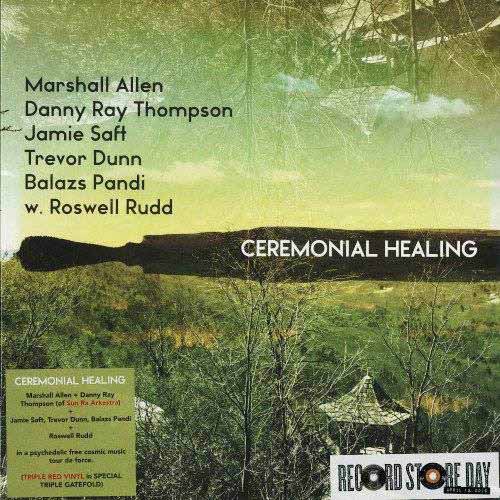MARSHALL ALLEN / マーシャル・アレン / Ceremonial Healing