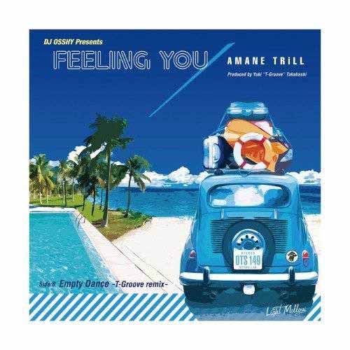 AMANE TRiLL / アマネトリル / Feeling You