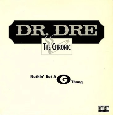 DR. DRE / ドクター・ドレー / NUTHIN' BUT A "G" THANG