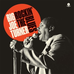 BIG JOE TURNER / ビッグ・ジョー・ターナー / ROCKIN' THE BLUES (+2 BONUS) (LP)