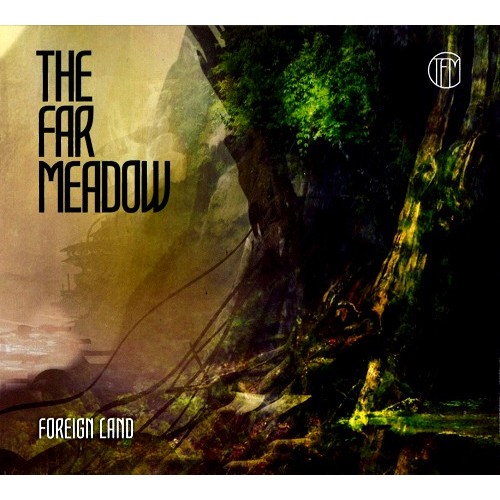 FAR MEADOW / THE FAR MEADOW / FOREIGN LAND