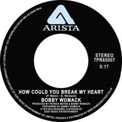 BOBBY WOMACK / ボビー・ウーマック / HOW COLD YOU BREAK MY HEART / GIVE IT UP' (7")
