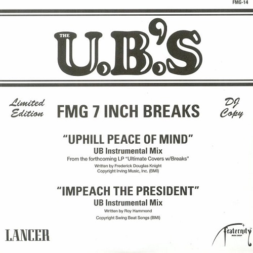 U.B.'S / ユー・ビーズ / UPHILL PEACE OF MIND / IMPEACH THE PRESIDENT) (7")