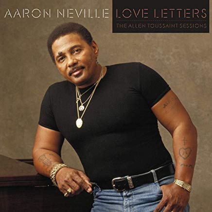 AARON NEVILLE / アーロン・ネヴィル / LOVE LETTERS: THE ALLEN TOUSSAINT SESSIONS